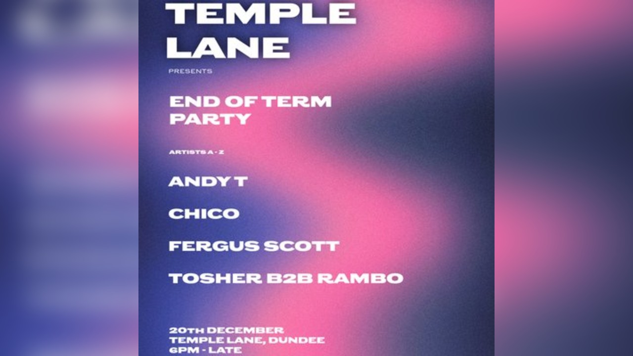 Temple Lane - End of Term Party