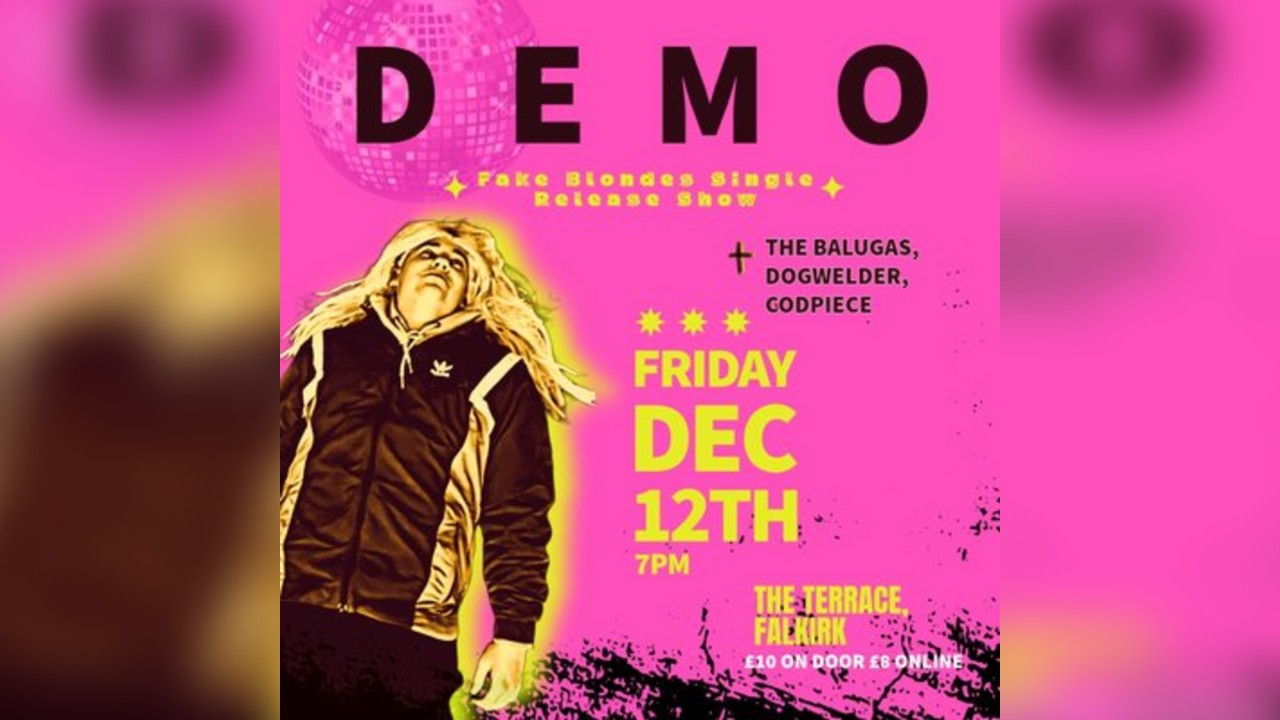 DEMO-FAKE BLONDES: Single Release Party