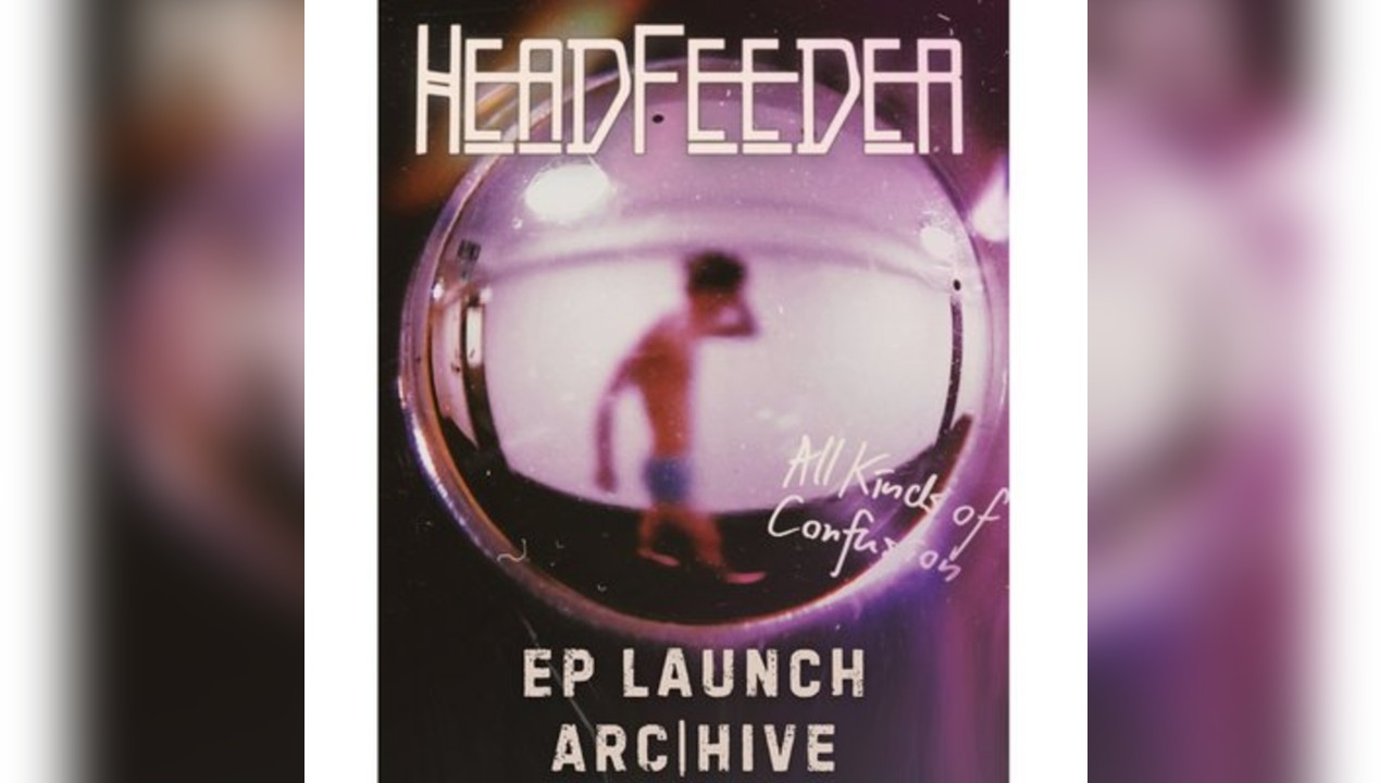 Headfeeder EP Launch