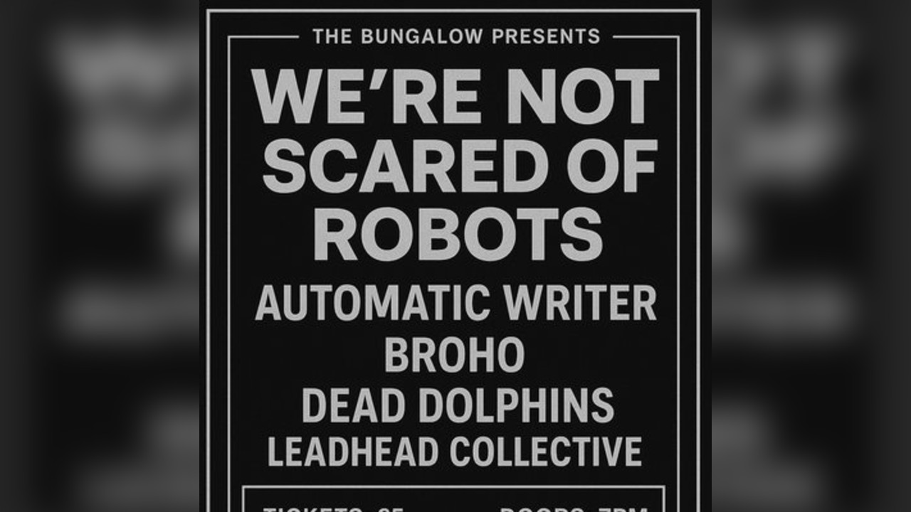 TBP: WNSOR, Automatic Writer, Leadhead Collective, Dead Dolphins