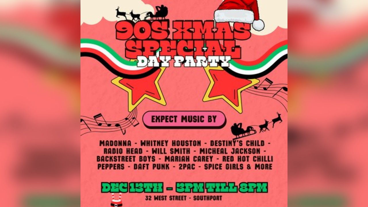 90s Day Disco Xmas Special - Southport - Banff