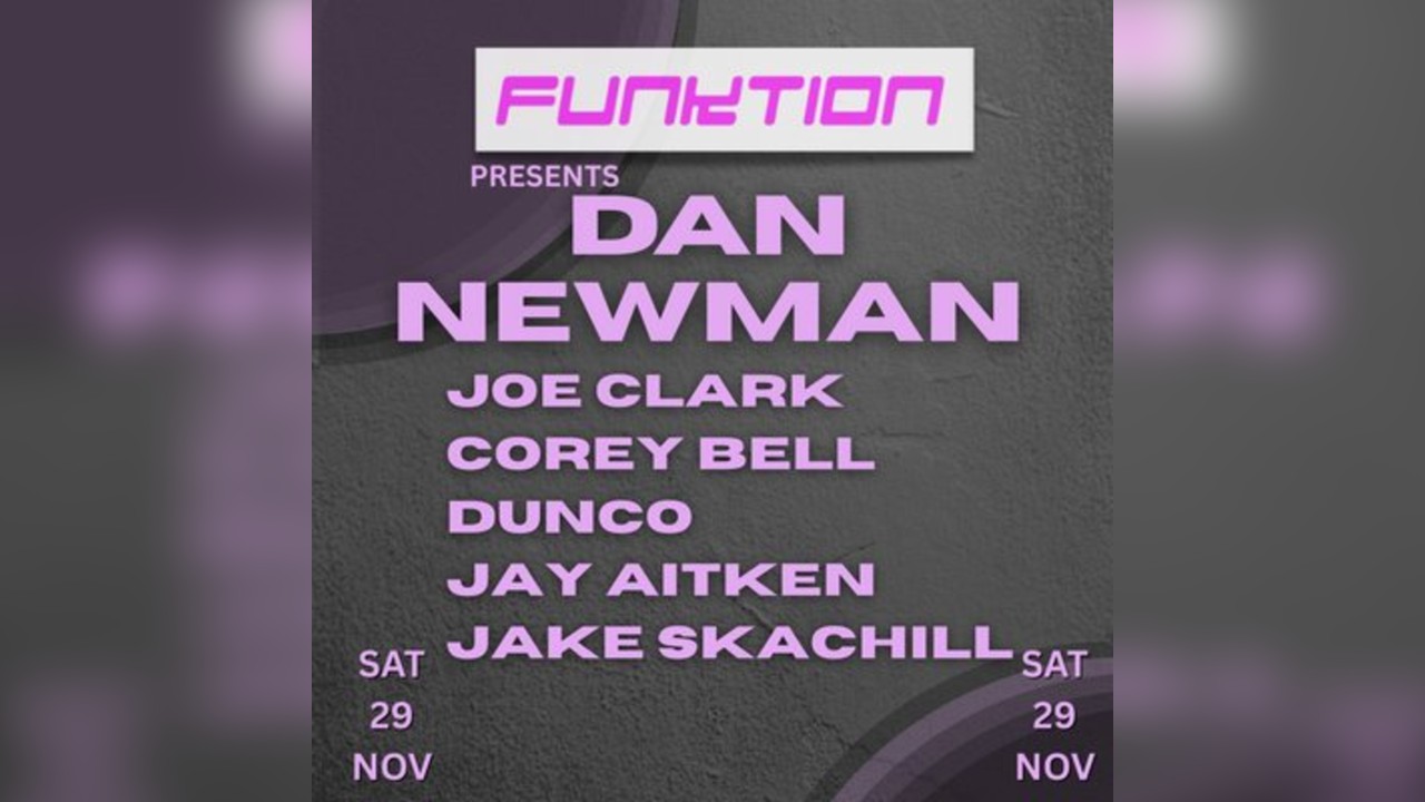 Funktion presents Dan Newman