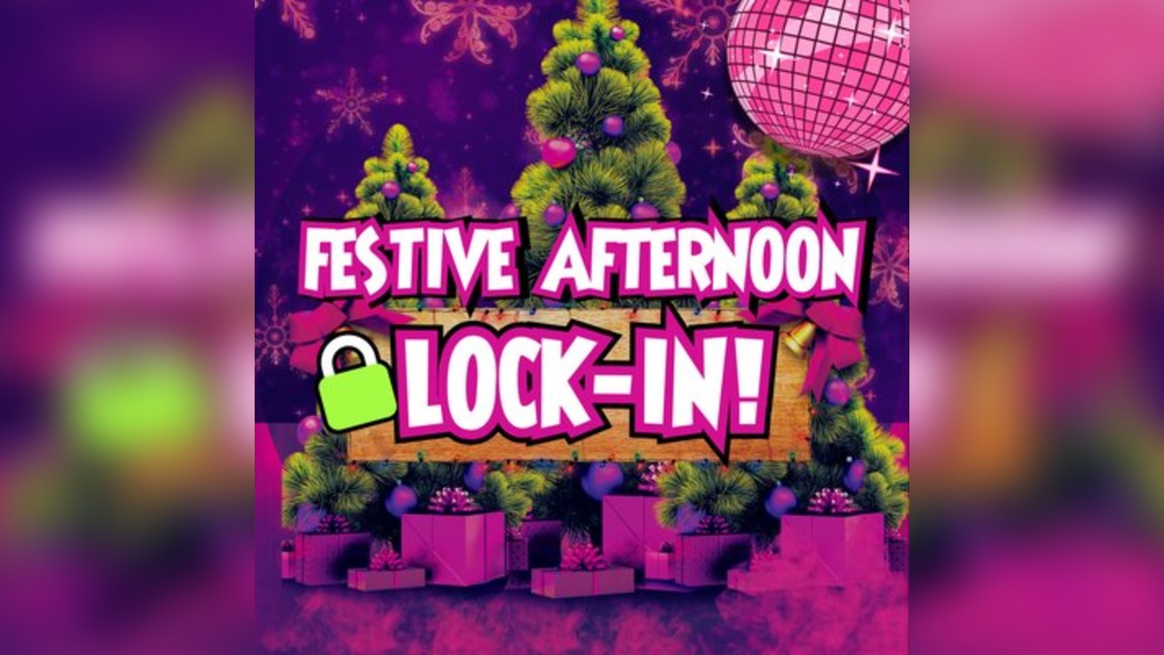 Festive Afternoon Lock-In Aberdeen