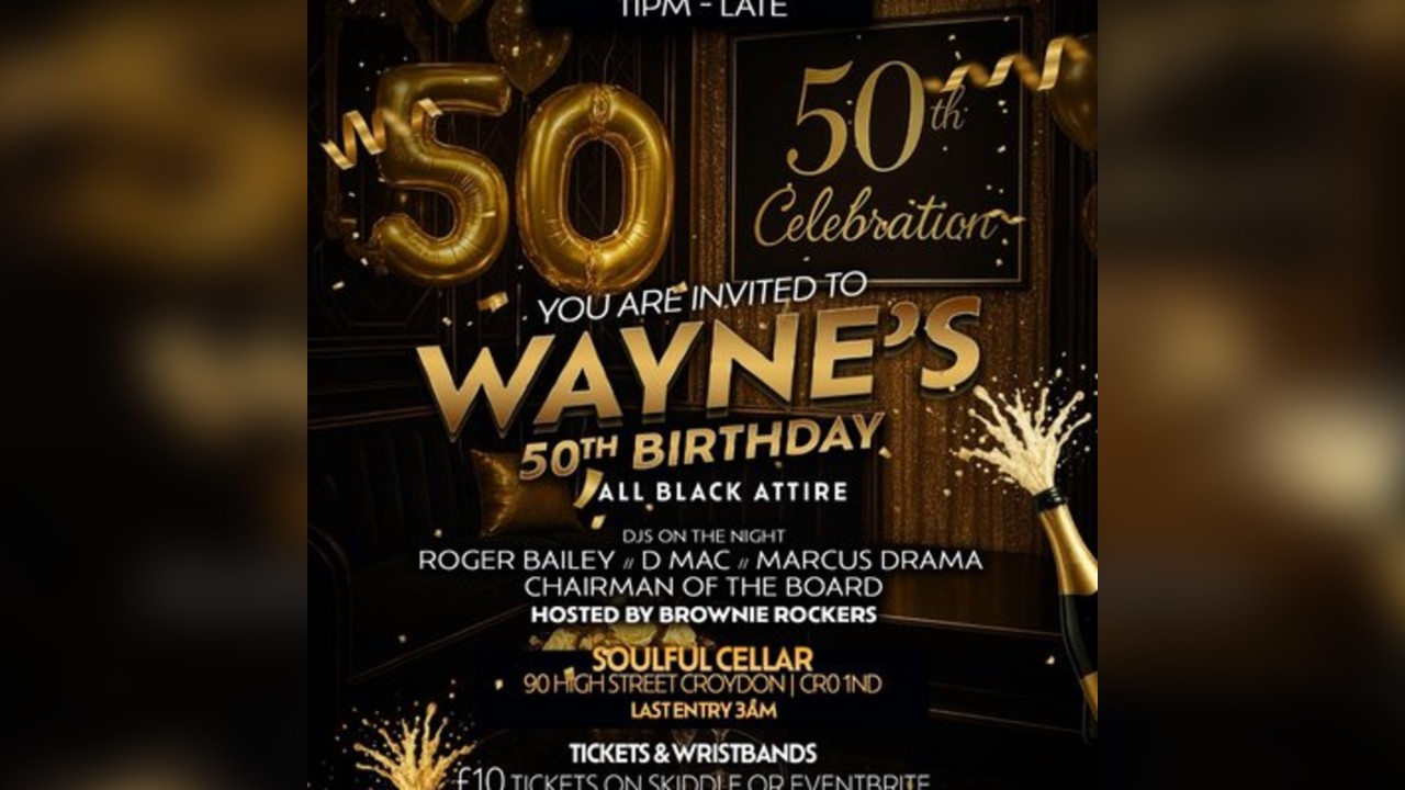 Wayne's 50th birthday bash