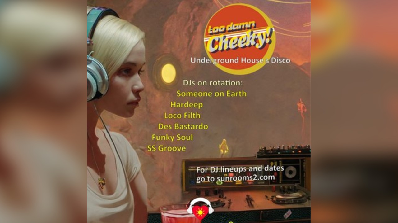 TOO DAMN CHEEKY @ Sunrooms