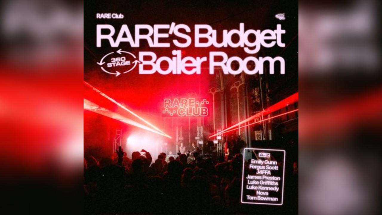 RARE Club // Budget Boiler Room