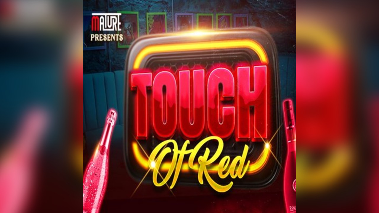 MATURE Presents TOUCH OF RED