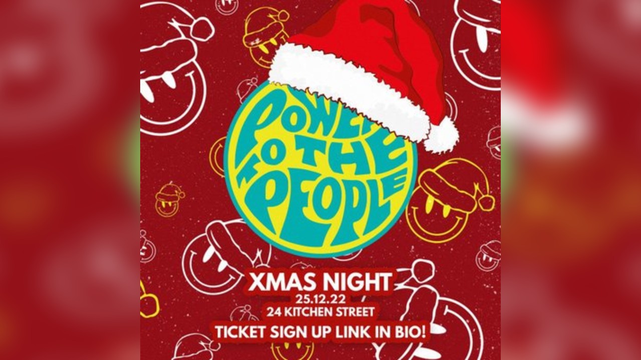 Power to the people - Xmas night party