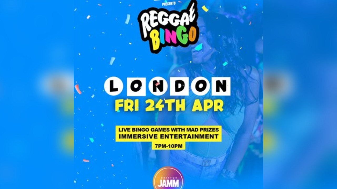 Reggae Bingo - London - Fri 24th April