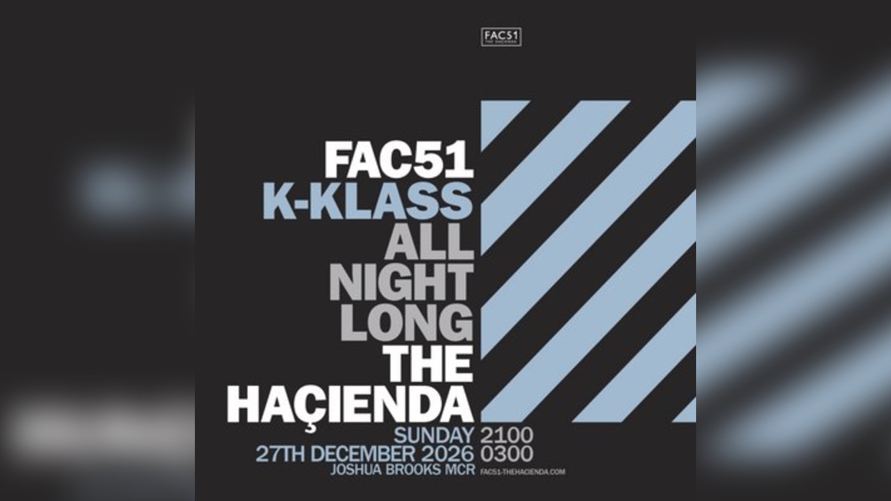 K Klass - Haçienda All Night Long