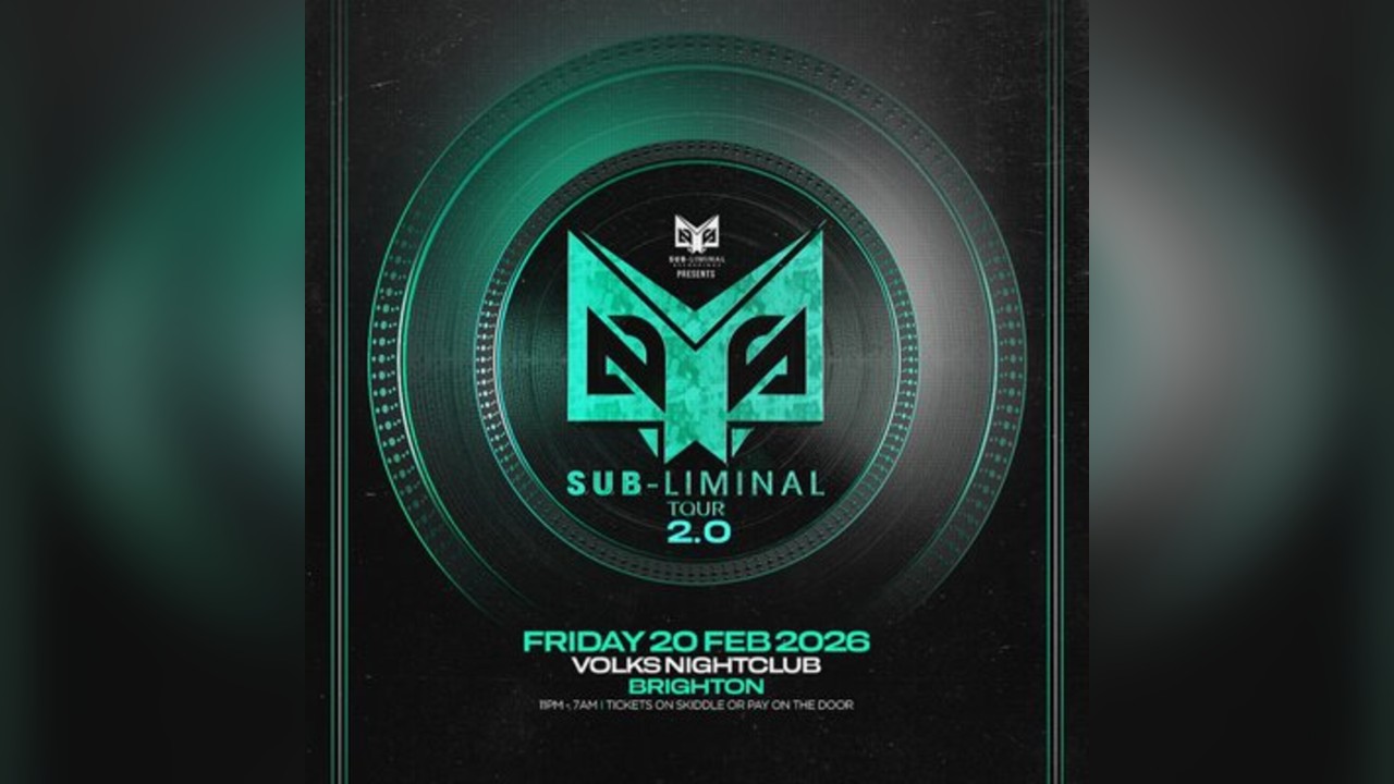 Sub-liminal Recordings UK Tour 2.0 Brighton