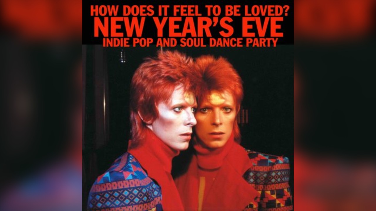 How Does It Feel To Be Loved? indie club New Year's Eve party