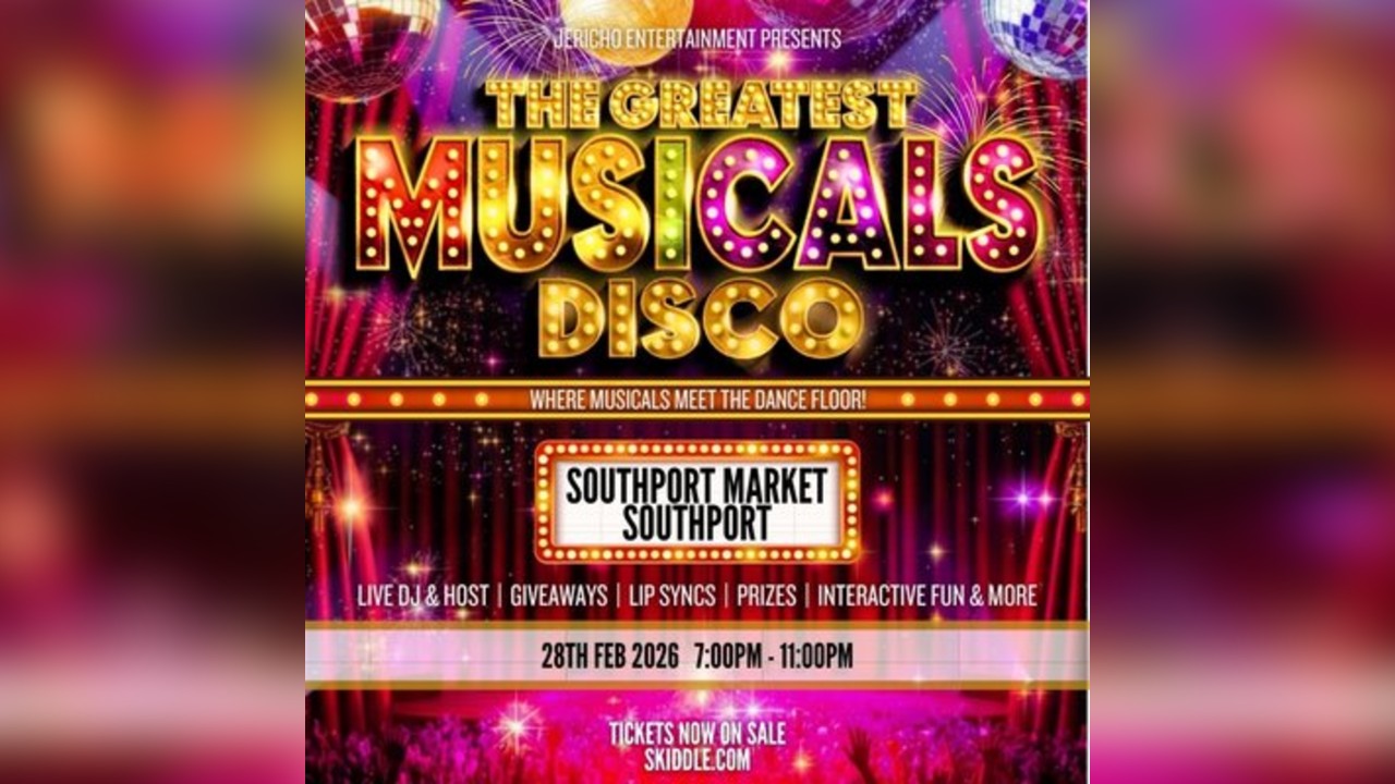 The Greatest MUSICALS Disco - Southport