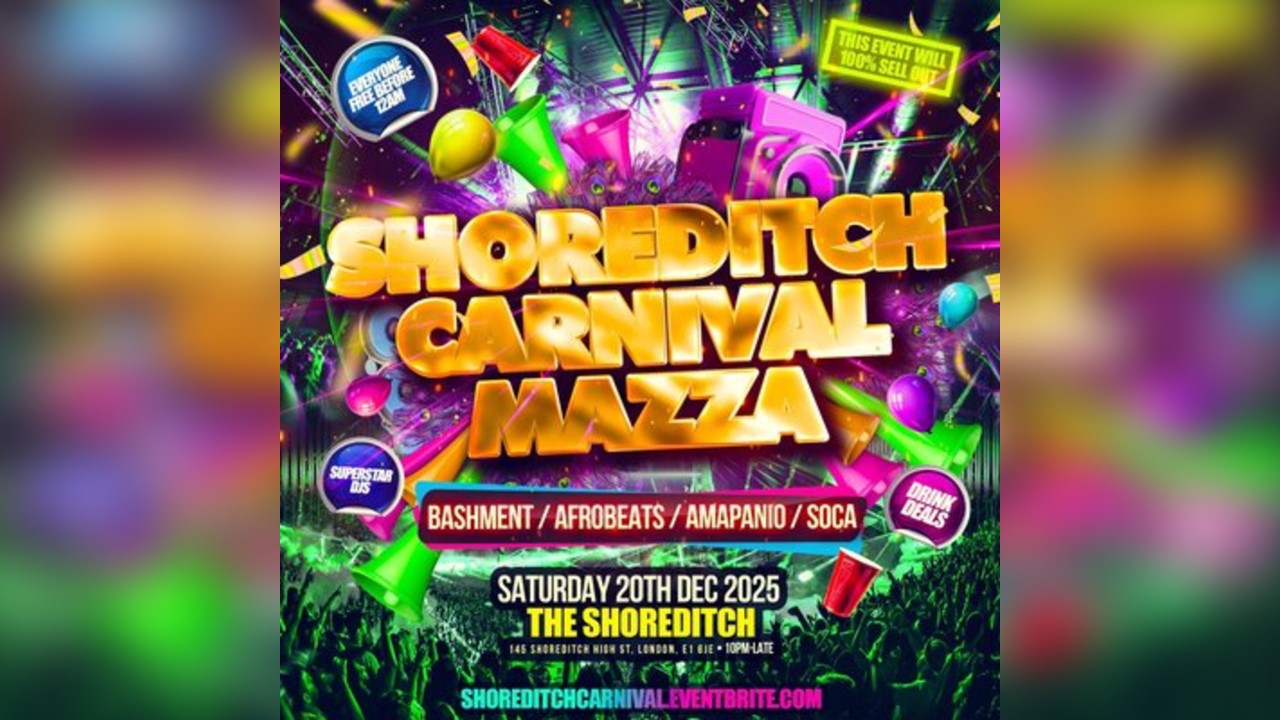 Soca Carnival - Shoreditch Party - Everyone Free Before 12AM
