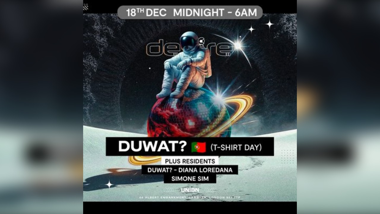 DESIRE - Weekly Thursday After Party - DUWAT