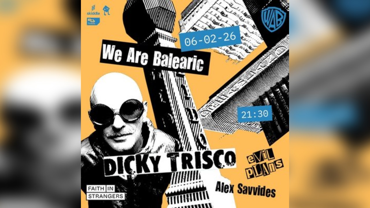We Are Balearic Presents Dicky Trisco
