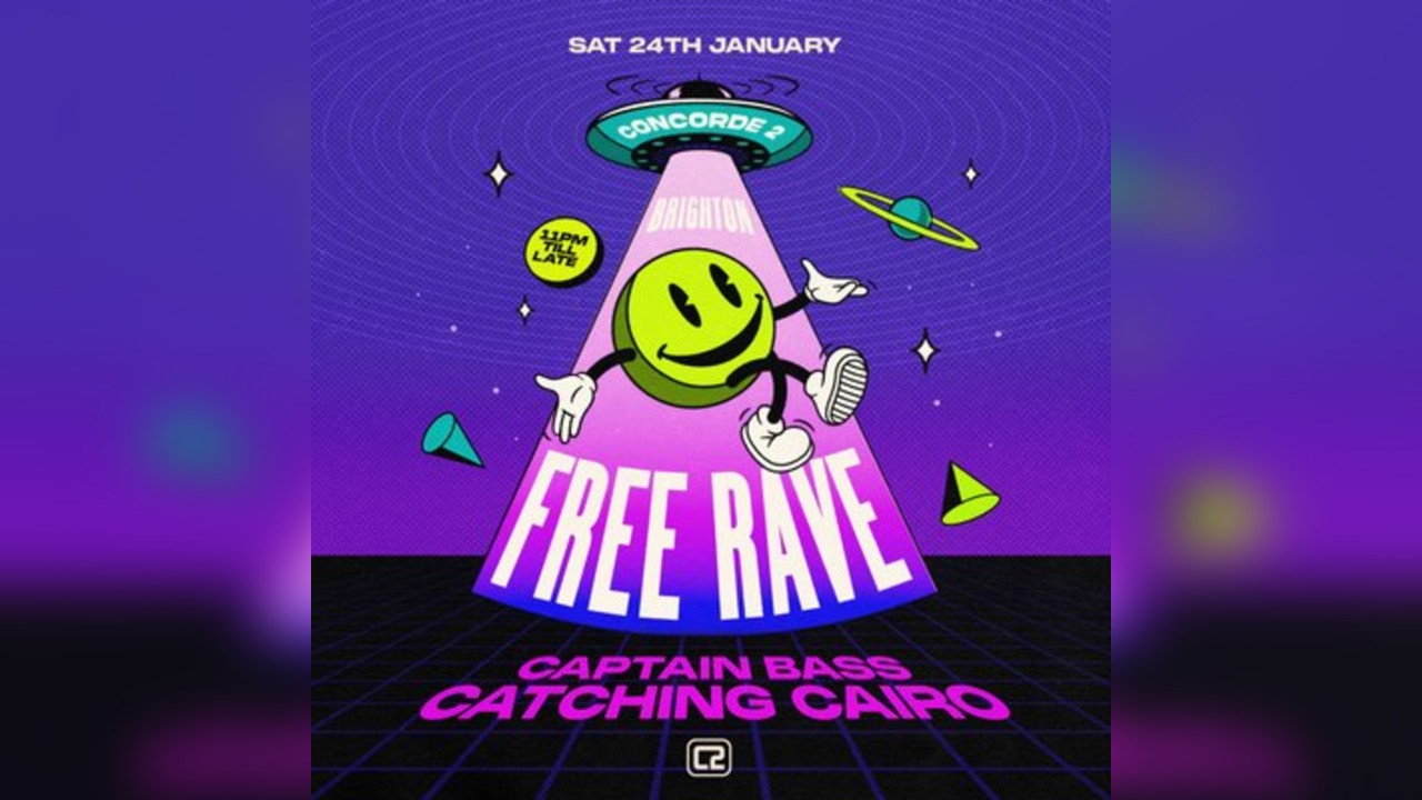 Free Rave - Catching Cairo & Captain Bass