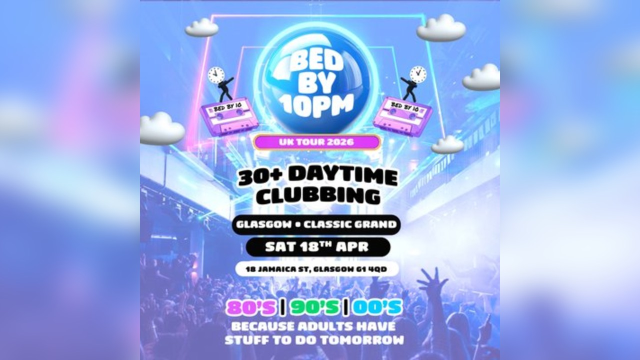 Bed By 10pm Returns To Glasgow