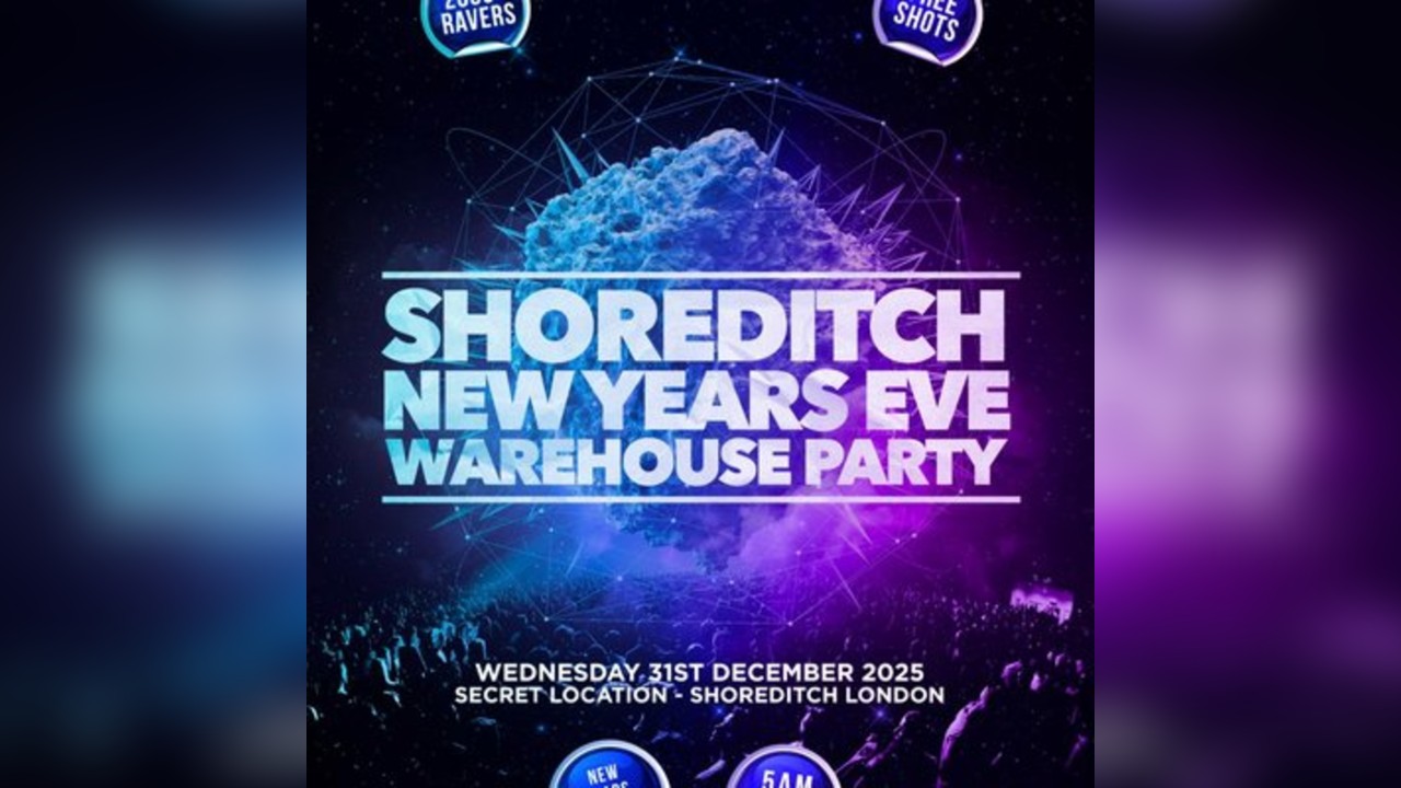 Shoreditch New Years Eve - Warehouse Party