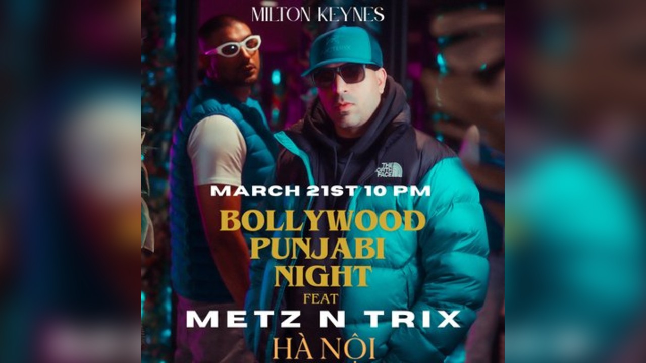 Bollywood Punjabi Night ft Metz N Trix & DJ Sakshi