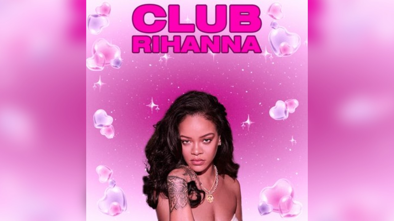 CLUB RIHANNA - The Ultimate Rihanna Night ﻿