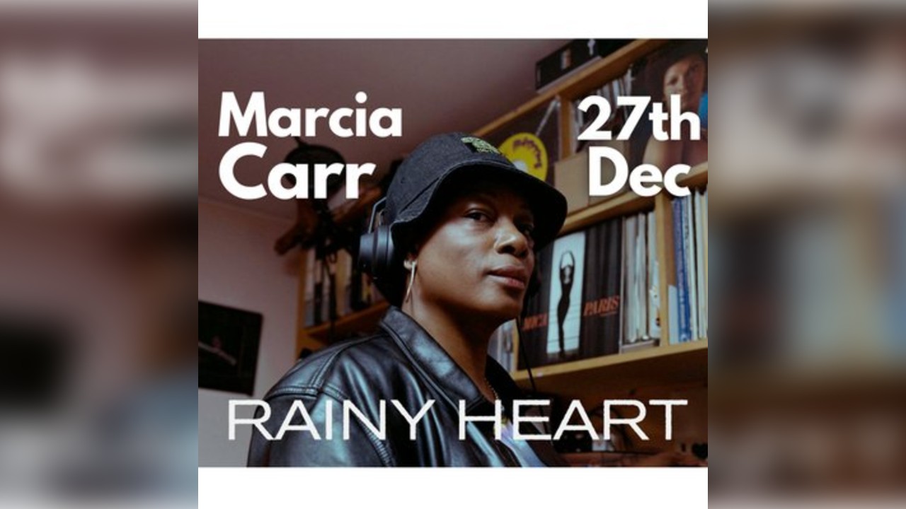 Wicked Can't Run presents Marcia Carr at Rainy Heart