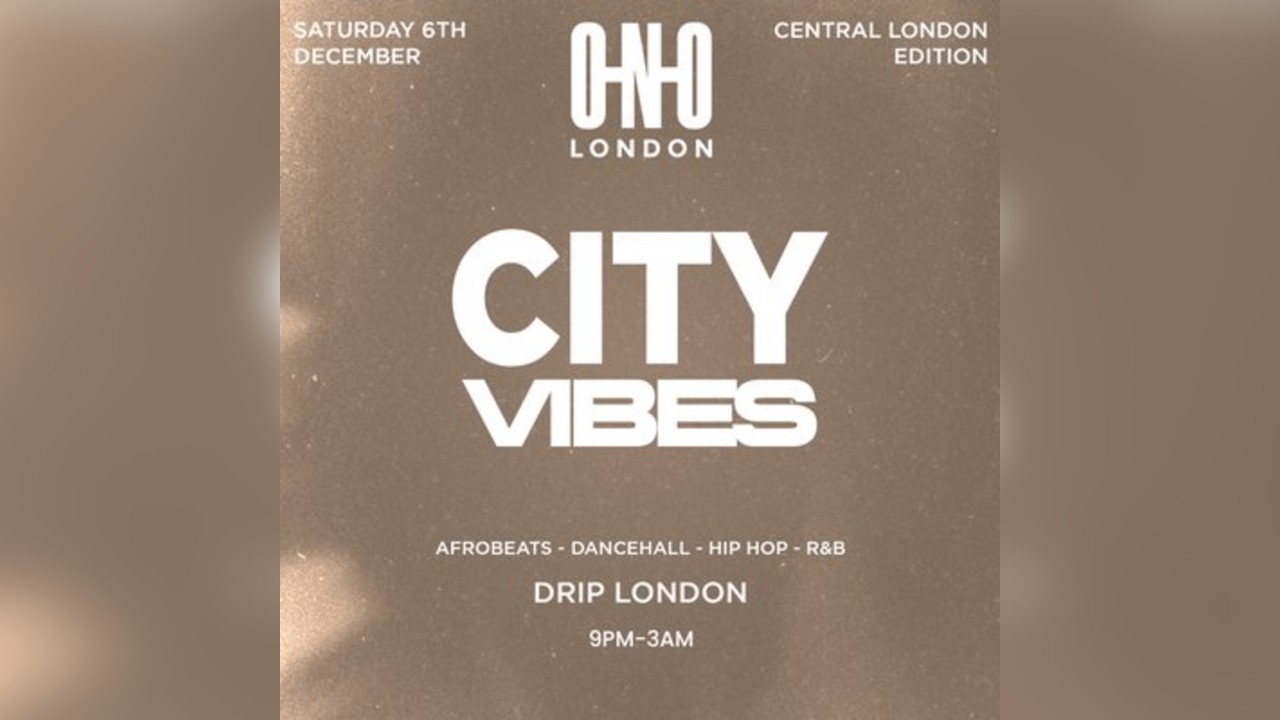 Vibes In The City - Central London Edition