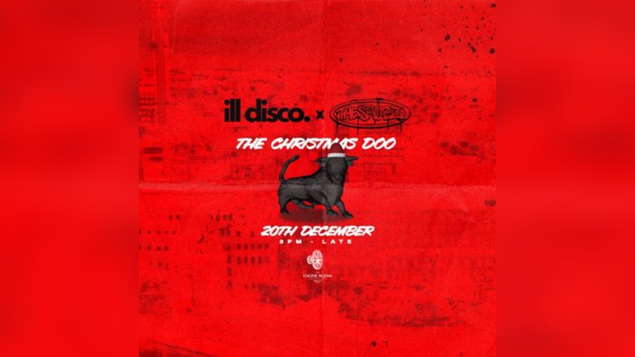 ILL DISCO x THE SHUBBZ : XMAS DOO