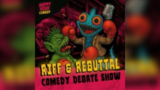Riff & Rebuttal - Comedy Debate Show|| Creatures Comedy Club