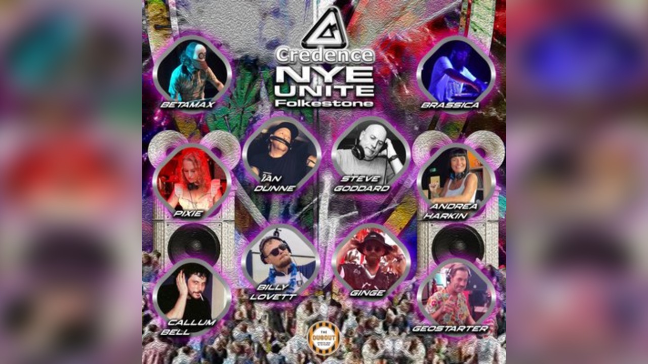 Credence Unite N.Y.E. FOLKESTONE