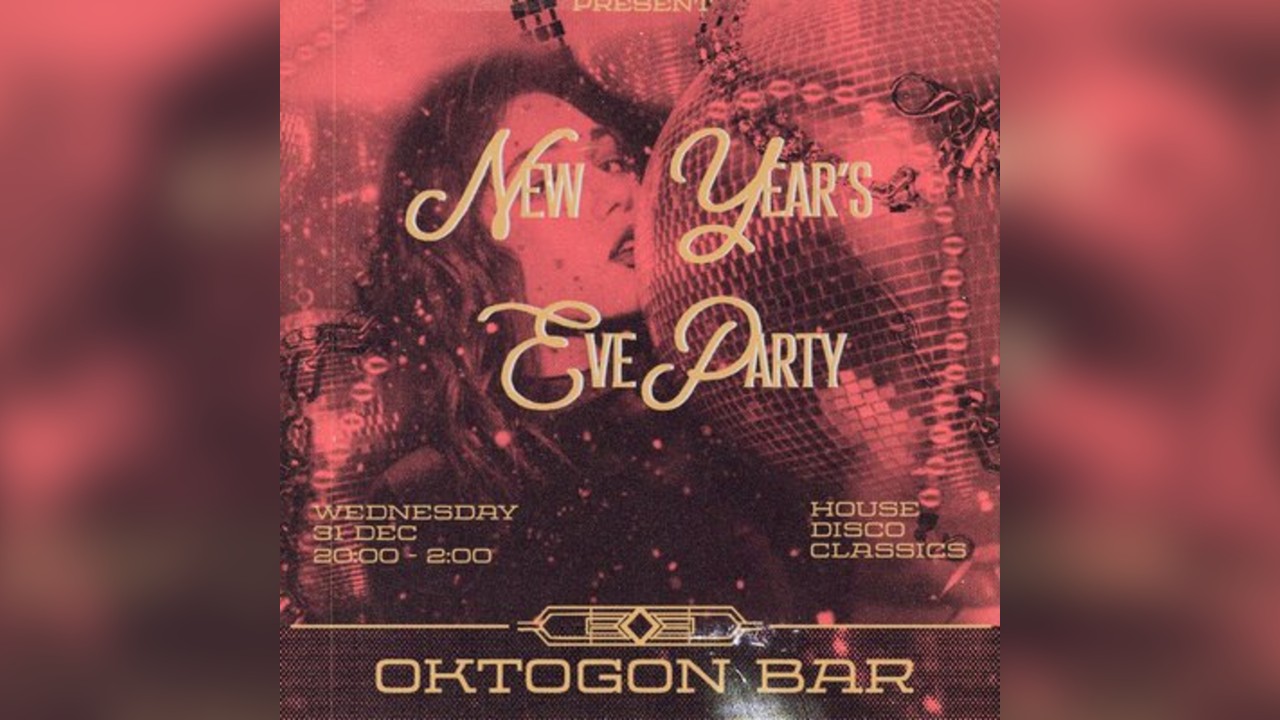 New Years Eve Party @The Oktogon