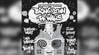 Dungeon Meat presents: BRING DOWN THE WALLS