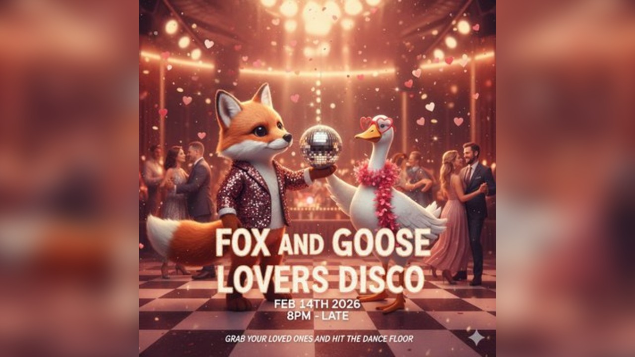 Fox & Goose - Lovers Disco