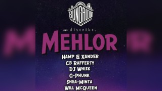 Bungalow Presents: Distrikt Takeover w/ Mehlor & Friends