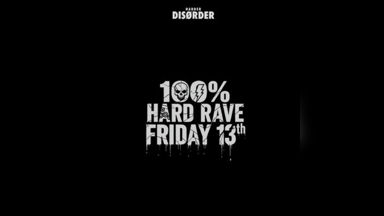 100% Hard Rave: Friday 13th