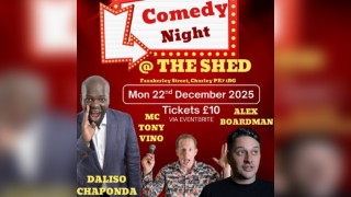Comedy @ The Shed, Chorley Mon 22nd Dec 2025