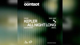 Contact: Kepler All Night Long - Bristol