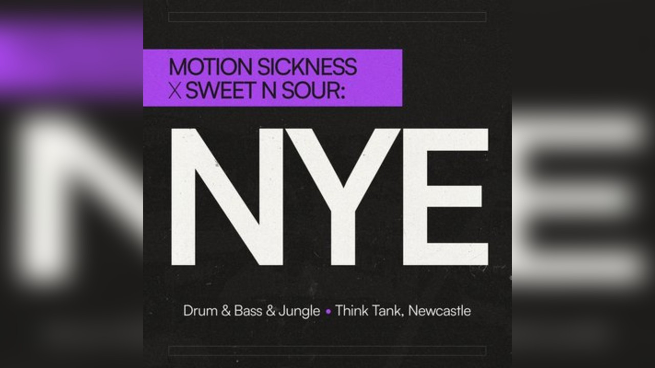 Motion Sickness x Sweet n Sour, NYE 2025