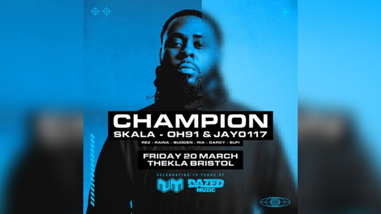 Dazed Muzic x Nu Motive Presents: Champion