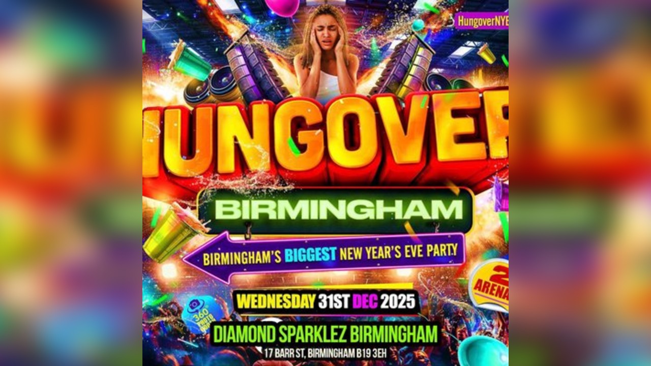 Hungover Birmingham - Birmingham's Biggest New Years Eve Party