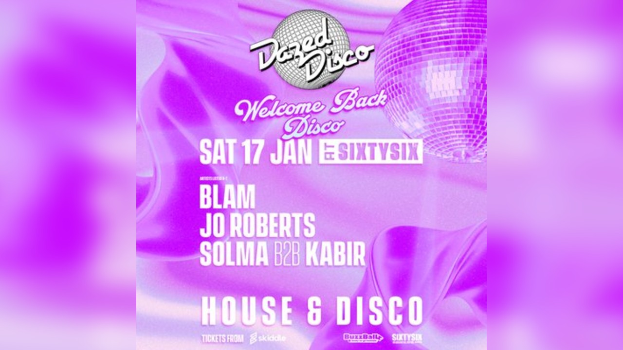 Dazed Disco: 17th January