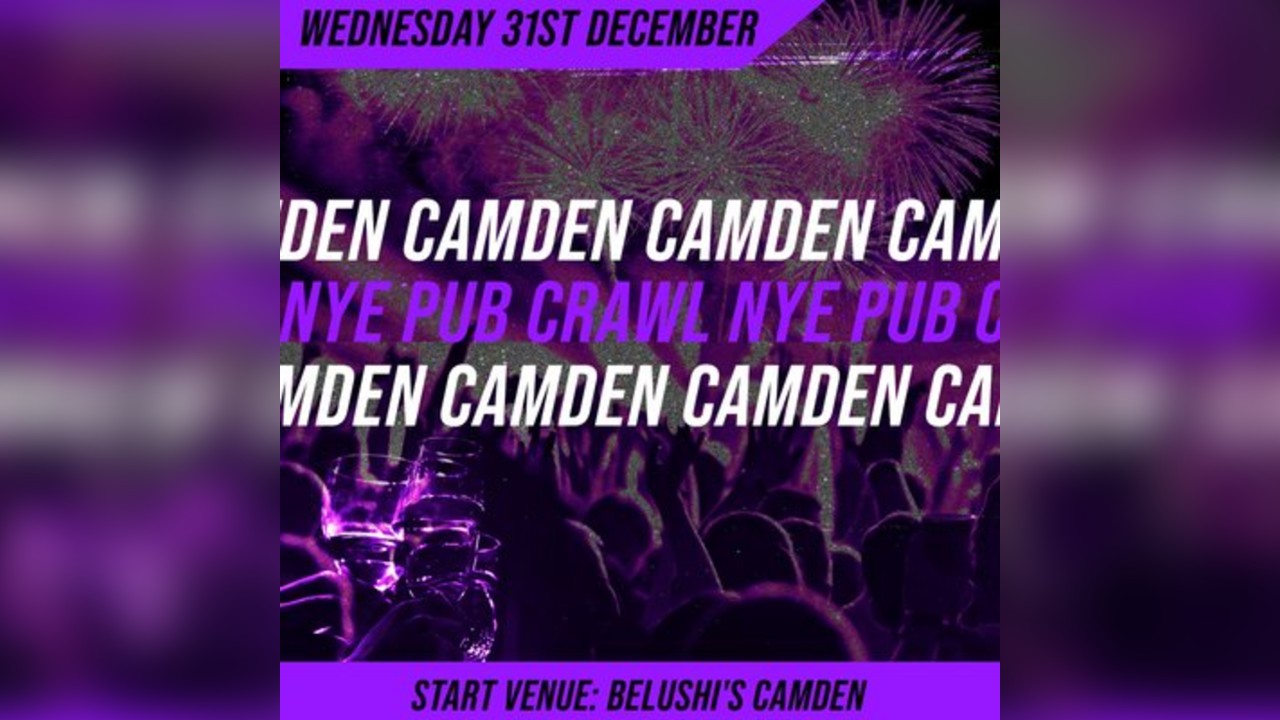 New Years Eve Bar Crawl - Camden (London) - 31st December