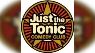 Just The Tonic Comedy Night