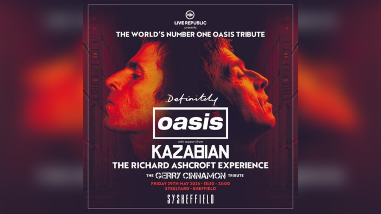 Definitely Oasis | SteelYard Sheffield