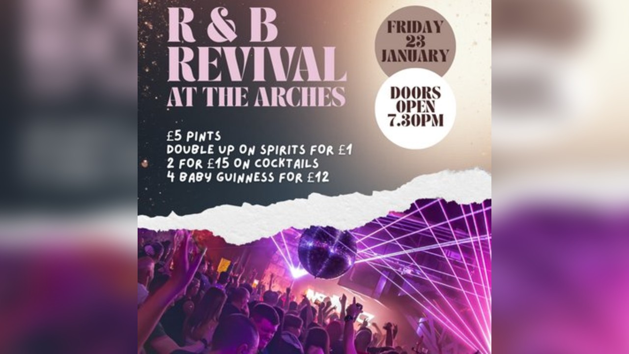 R & B Revival at The Arches