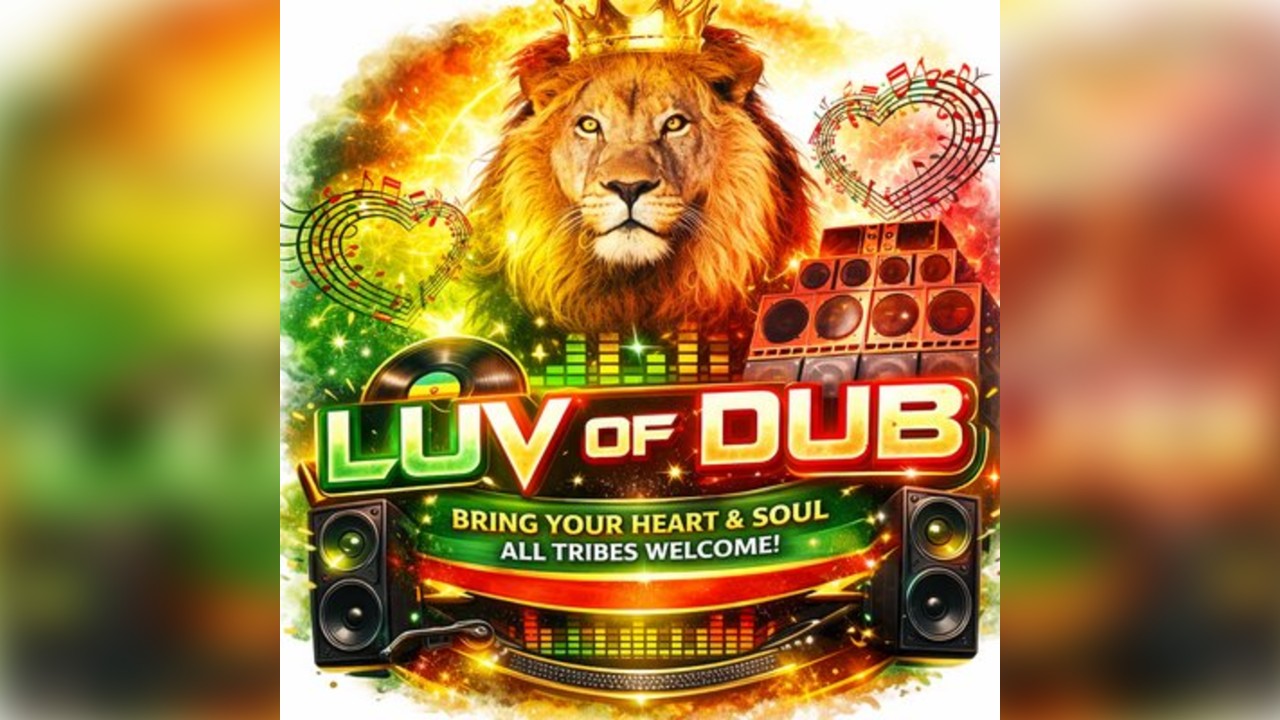 Luv Of Dub January Session 17.01.26