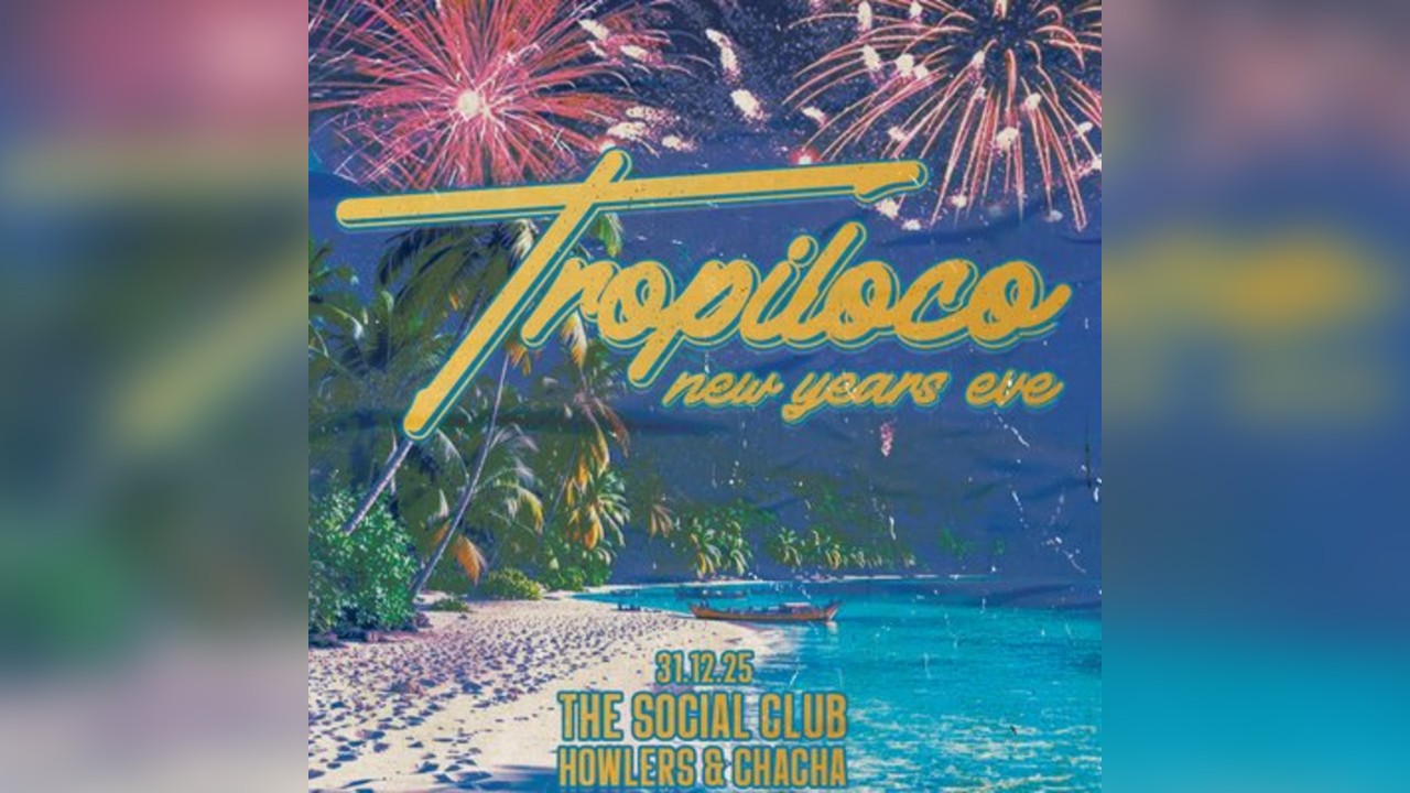 Tropiloco New Years Eve - Newcastle's Biggest Nye Party
