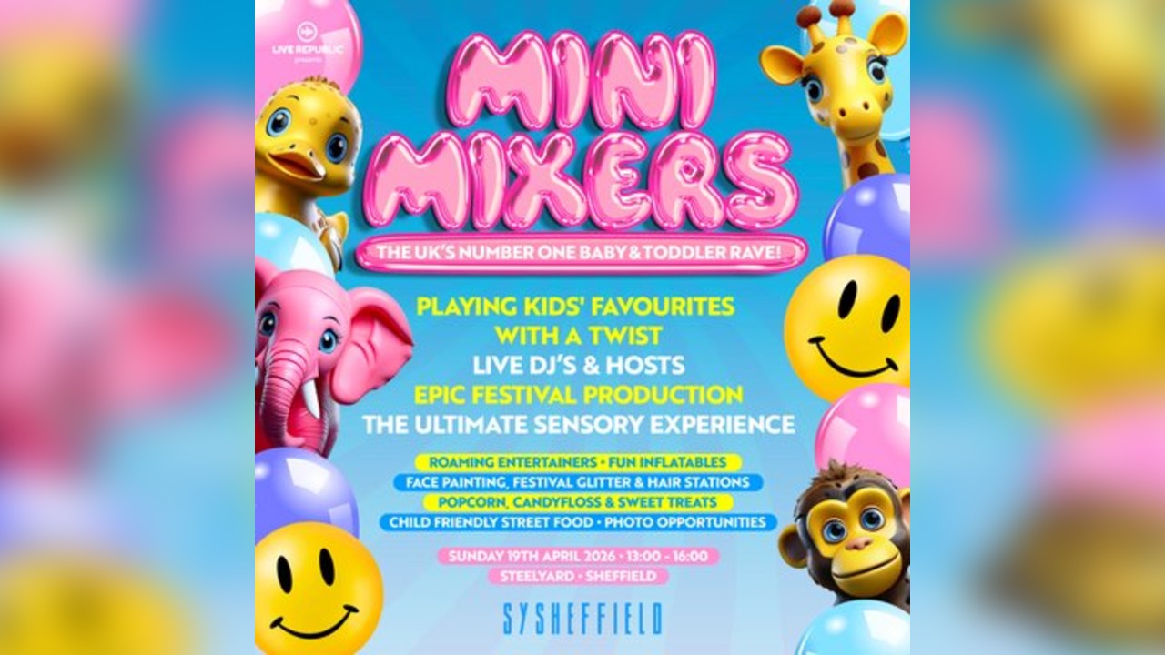 Mini Mixers | SteelYard, Sheffield