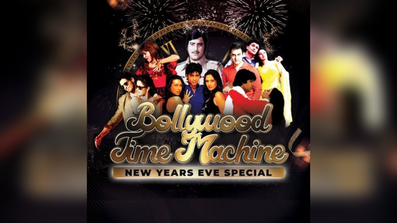 Bollywood Time Machine - New Years Eve Special  Solihull