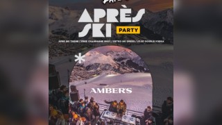 After Dark Aprés Ski Party @ AMBERS - FREE CHAMPAGNE SHOT